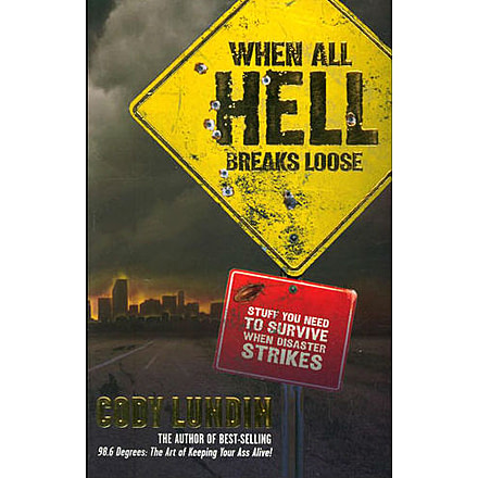 When All Hell Breaks  Loose