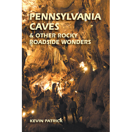 Pa Caves, Kevin Joseph Patrick, Publisher - Stackpole Books