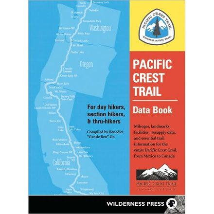 Pacific Crest Trail Data Book, Ben Go, Publisher - Wilderness Press