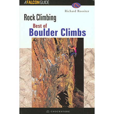 Rock Climb Best Of Boulder Cli, Richard Rossiter, Publisher - Globe Pequot Press