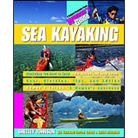 Sea Kayaking A Woman's Guide, Shelley Johnson, Publisher - Mcgraw Hill