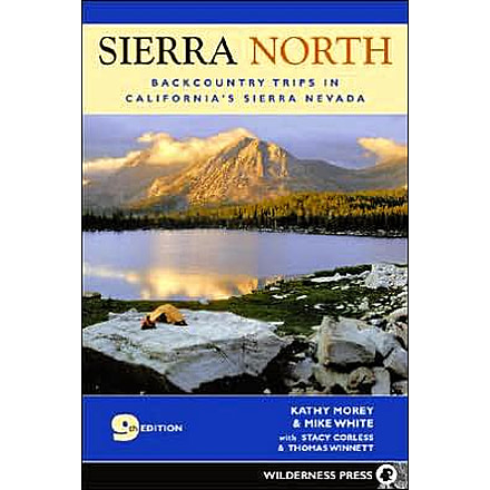 Sierra North 9th Edition, Kathy Morey Et Al., Publisher - Wilderness Press