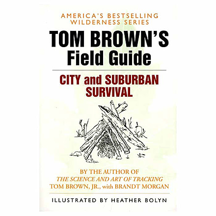 Tom Browns City Urban Surviva, Tom Brown, Publisher - Penguin Putnam