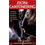 Zion: Canyoneering: Trail Hiking and Technical Adventures in and Around Zion National Park
