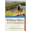 50 More Hikes In New Hampshire, Daniel Doan, Publisher - W.w. Norton &amp; Co