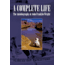  A Complete Life:  The Autobiography of John Franklin Wright