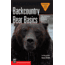 Backcountry Bear Basics, David Smith, Publisher - Mountaineers Books