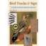 Bird Tracks & Sign North Am, Elbroch, Boretos, Publisher - Stackpole Books