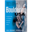 Bouldering Usa, Alli Rainey Wendling, Publisher - W.w. Norton & Co