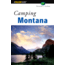 Camping Montana, Kenneth L. Graham, Publisher - Globe Pequot Press