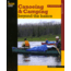Canoeing &amp; Camping 3rd, Cliff Jacobson, Publisher - Globe Pequot Press