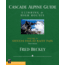Cascade Alpine Gdstevens Pass, Fred Beckey, Publisher - Mountaineers Books