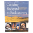 Cookin Backyard To Backcountry, Publisher - Fox Chapel