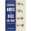 Essentl Knots & Rigs For Trout, Joe Mahler, Publisher - Stackpole Books