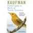 Field Guide To Birds Of N.a., Kaufman Field Guides, Publisher - Houghton Mifflin