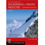 Adventure Medical Kits WILDERNESS &amp; TRAVEL MEDICINE A Comprehensive Guide, 4th Edition