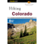 Hiking Colorado 3rd, Maryann Gaug, Publisher - Globe Pequot Press