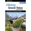 Hiking Grand Teton Np 3rd, Bill Schneider, Publisher - Globe Pequot Press