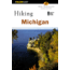 Hiking Michigan 2nd, Mike Modrzynski, Publisher - Globe Pequot Press
