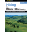 Hiking S. Dakotas Black Hills, Robert C. Gildart, Publisher - Globe Pequot Press