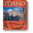 Idahoa Climbing Guide 2nd Ed , Tom Lopez, Publisher - Mountaineers Books