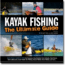Kayak Fishing The Ult Gd 2, Scott Null And Joel Mcbride, Publisher - Heliconia Press