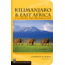 Kilimanjaro &amp; East Africa 2nd, Cameron Burns, Publisher - Mountaineers Books