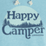 Life Is Good Simply True Happy Camper - Womens, Coastal Blue, Extra Small, 61191-Coastal Blue-XS