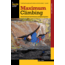 Maximum Climbing, Eric J. Hrst, Publisher - Globe Pequot Press