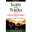 Media Scats and Tracks of the Rocky Mountains 2nd Edition