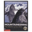 Mountaineeringfreedom Hill/pb, Steven M. Cox, Kris Fulsaas, Publisher - Mountaineers Books