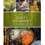 Mountaineers Books Dirty Gourmet 9781680511291