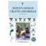 Mountainman Crafts &amp; Skills, David M Ontgomery, Publisher - Globe Pequot Press