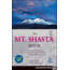 Mt Shasta Book 3rd Ed, Selters &amp; Zanger, Publisher - Wilderness Press