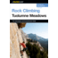 Rock Climbing Tuolumne Meadows, Reid &amp; Falkenstein, Publisher - Globe Pequot Press