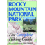 Rocky Mtn Np Complete Hike Gd, Lisa Foster, Publisher - Big Earth Publishing