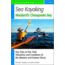 Sea Kayaking Md Chesapeake Bay, Savario, Nolan, Publisher - W.w. Norton &amp; Co