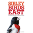 Sibley Field Guide Birds East, David Sibley, Publisher - Random House
