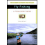 Tg Fly Fishing, Merwin, Publisher - W.w. Norton & Co