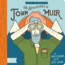The Adventures Of John Muir, Coombs &amp; Lucas, Publisher - Harper Collins Pub