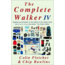 The Complete Walker Iv, Colin Fletcher & Cl Rawlins, Publisher - Random House