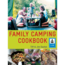 The Family Camping Cookbook, Tiff &amp; Jim Easton, Publisher - Fox Chapel