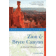 Explorers Guides Zion and Bryce Canyon: A Great Destination