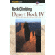 Rock Climbing Desert Rock IV: The Colorado Plateau Backcountry: Utah