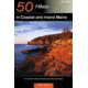 50 Hikes Coastal/inland Maine, John Gibson, Publisher - W.w. Norton &amp; Co