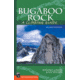 Bugaboo Rock Climbing Guide, Green &amp; Bensen, Publisher - Mountaineers Books