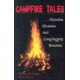 Campfire Tales 3rd, William W. Forgey, Publisher - Globe Pequot Press