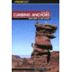 Climbing Anchors 2nd Ed, John Long, Publisher - Globe Pequot Press