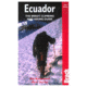 Climbing &amp; Hiking In Ecuador, Rob Rachowiecki, Publisher - Globe Pequot Press
