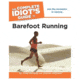 Cmplte Idiot Gd Bareft Runnin, Thomas Hollowell, Publisher - Penguin Putnam